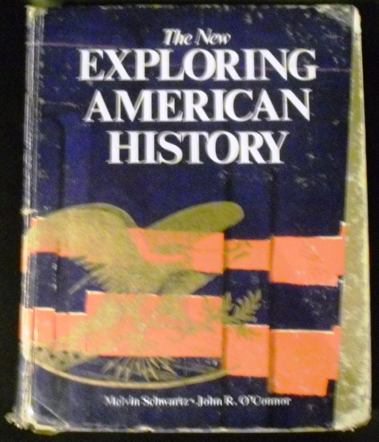 The New Exploring American History by Melvin Schwartz (1981)