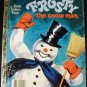 Frosty The Snow man (a little Golden book) by Annie North / illust.by Corine Malvern Bedford (1950)