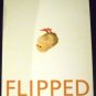 Flipped [Paperback] [Jan 01, 2004] Wendelin Van Draanen