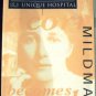 MILDMAY: THE BIRTH AND REBIRTH OF A UNIQUE HOSPITAL. [Paperback] Derek Taylor. Thompson
