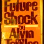 Future Shock [Mass Market Paperback] Alvin Toffler (Author)