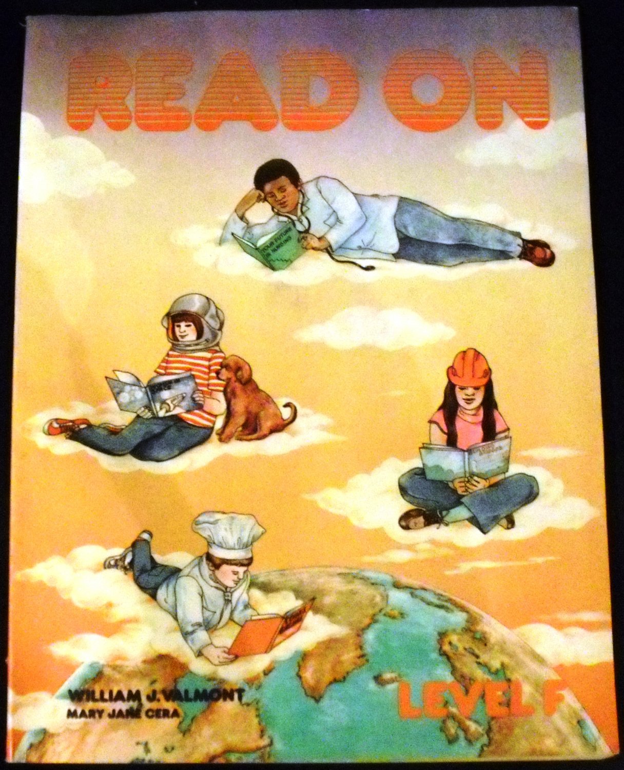 Read on, Level E [Paperback] William J Valmont (Author)