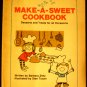 Make-A-Sweet Cookbook : Desserts and Treats for All Occasions by Barbara Zeitz
