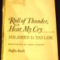 Roll of Thunder, Hear My Cry [Paperback] Mildred D. Taylor (Author)