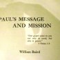 Paul's message and mission by William Baird (1960)