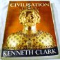 Civilisation a Personal View by Kenneth Clark (Feb 1972)