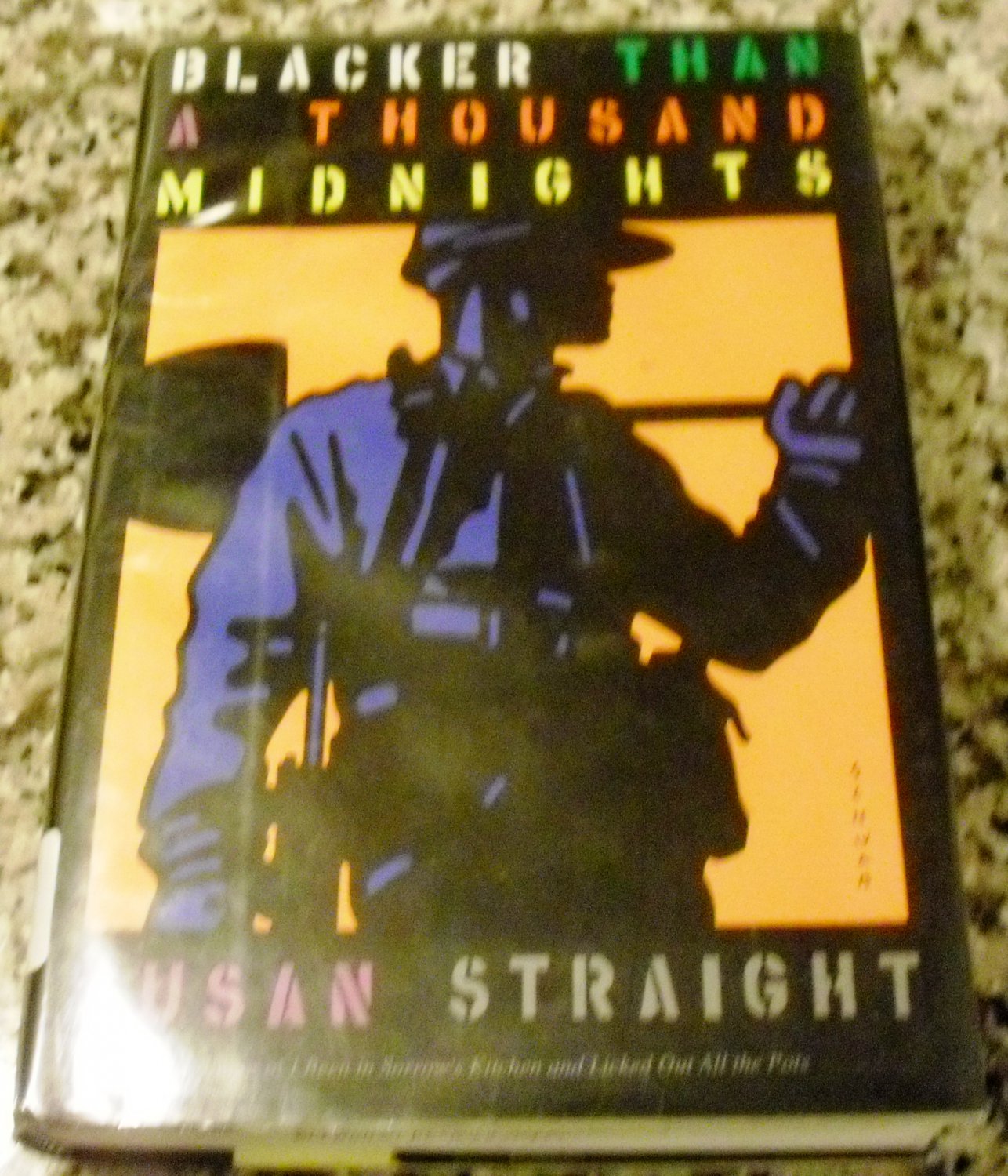 Blacker Than a Thousand Midnights by Susan Straight (Jun 9, 1994)