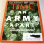 TIME MAGAZINE NOVEMBER 21,2011 An Army Apart 45,000 troops coming home