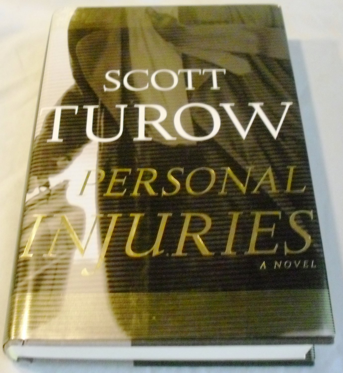 Personal Injuries (Scott Turow) by Scott Turow (Sep 28, 1999)