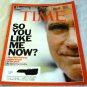 Time magazine, January 16, 2012-Mitt Romney, after Iowa Caucuses, So You Like Me Now?