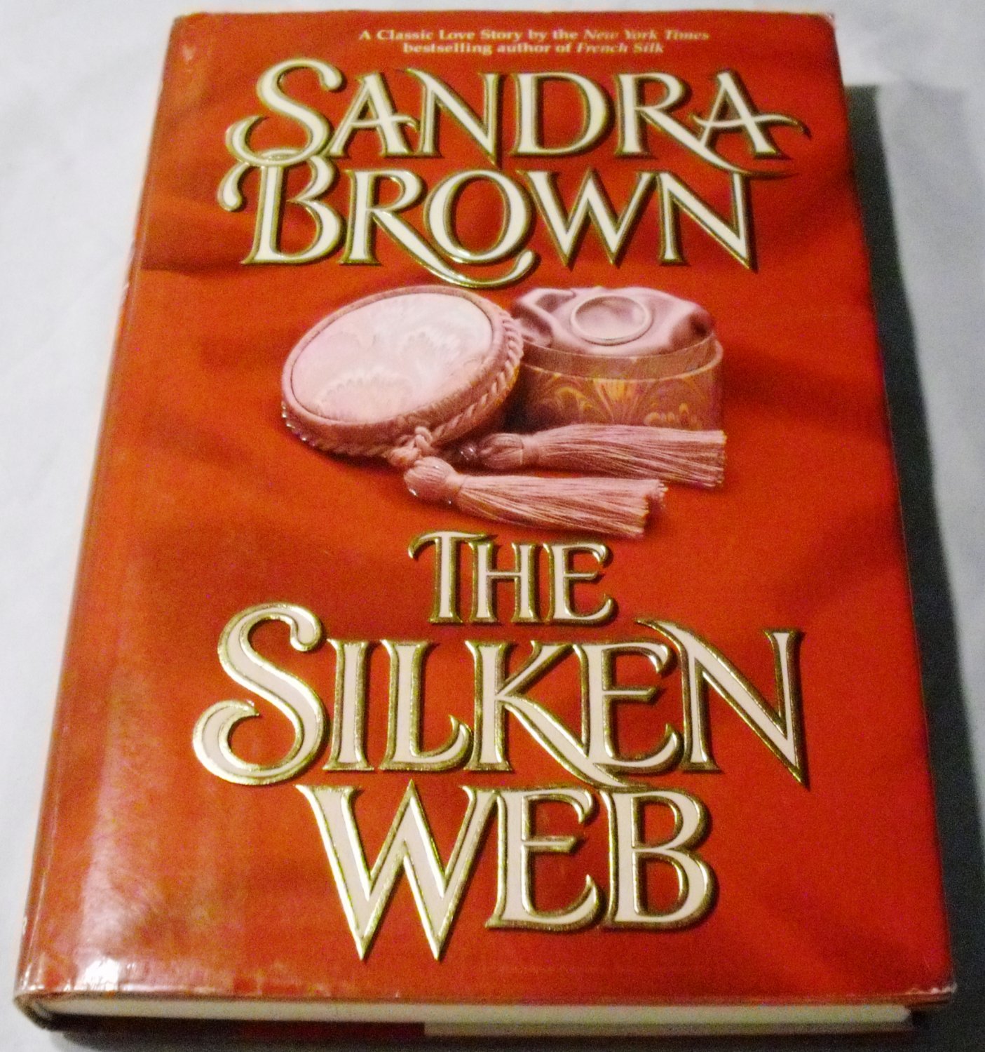 The Silken Web [Hardcover] Sandra Brown (Author)