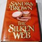 The Silken Web [Hardcover] Sandra Brown (Author)