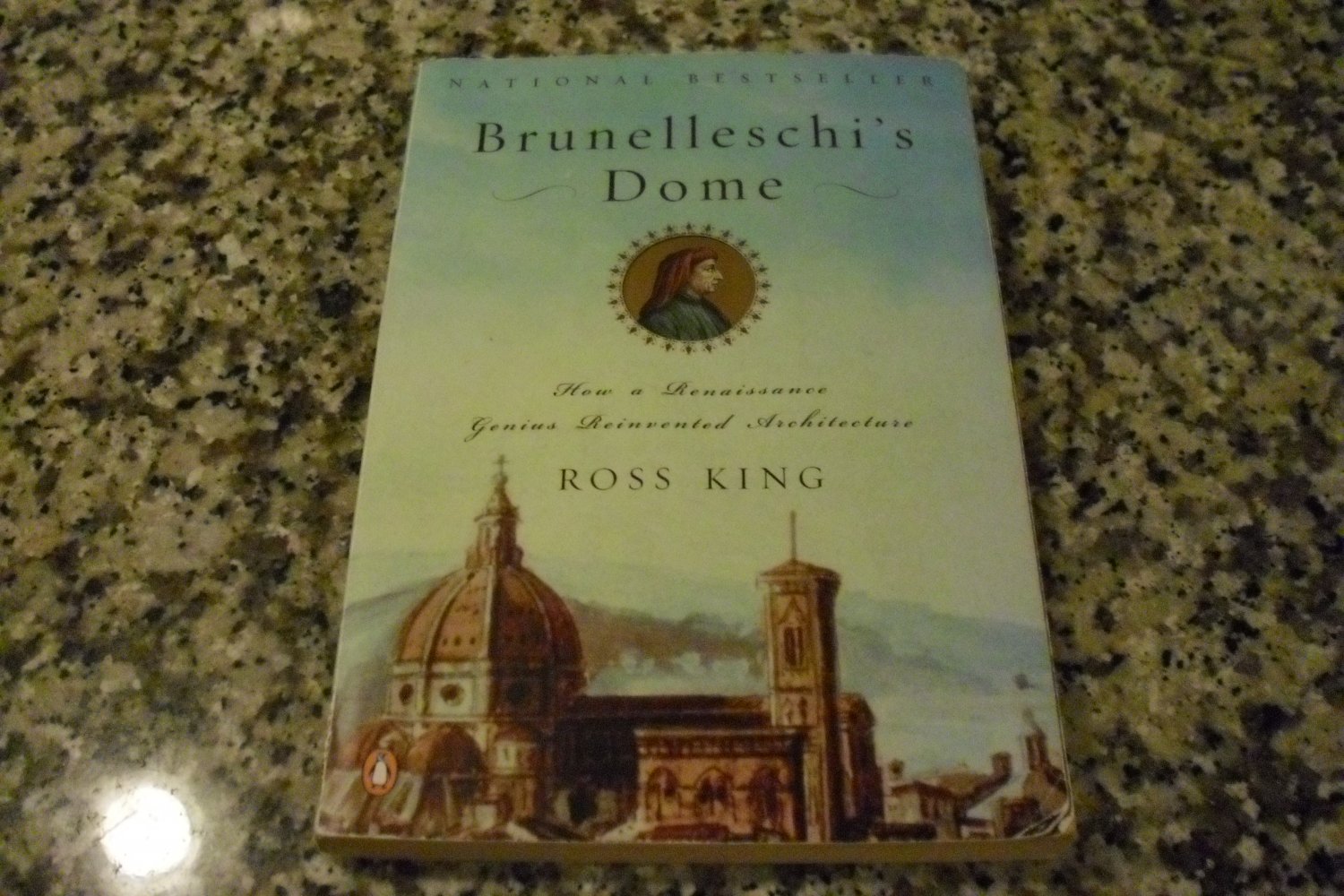 Brunelleschi's Dome How a Renaissance Genius Reinvented Architecture