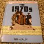 The 1970's (Picture History of the 20th Century) Library Binding by Tim Healey
