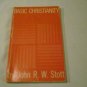 Basic Christianity (IVP Classics) by Stott, John
