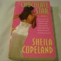 Chocolate Star by Sheila Copeland (Aug 15, 1998)