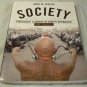Society: Readings to Accompany Sociology: A Down-to-Earth Approach, Core Concepts James M. Henslin