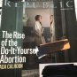 The New Republic Magazine December 31, 2012 Rise of do-it-yourself Abortion