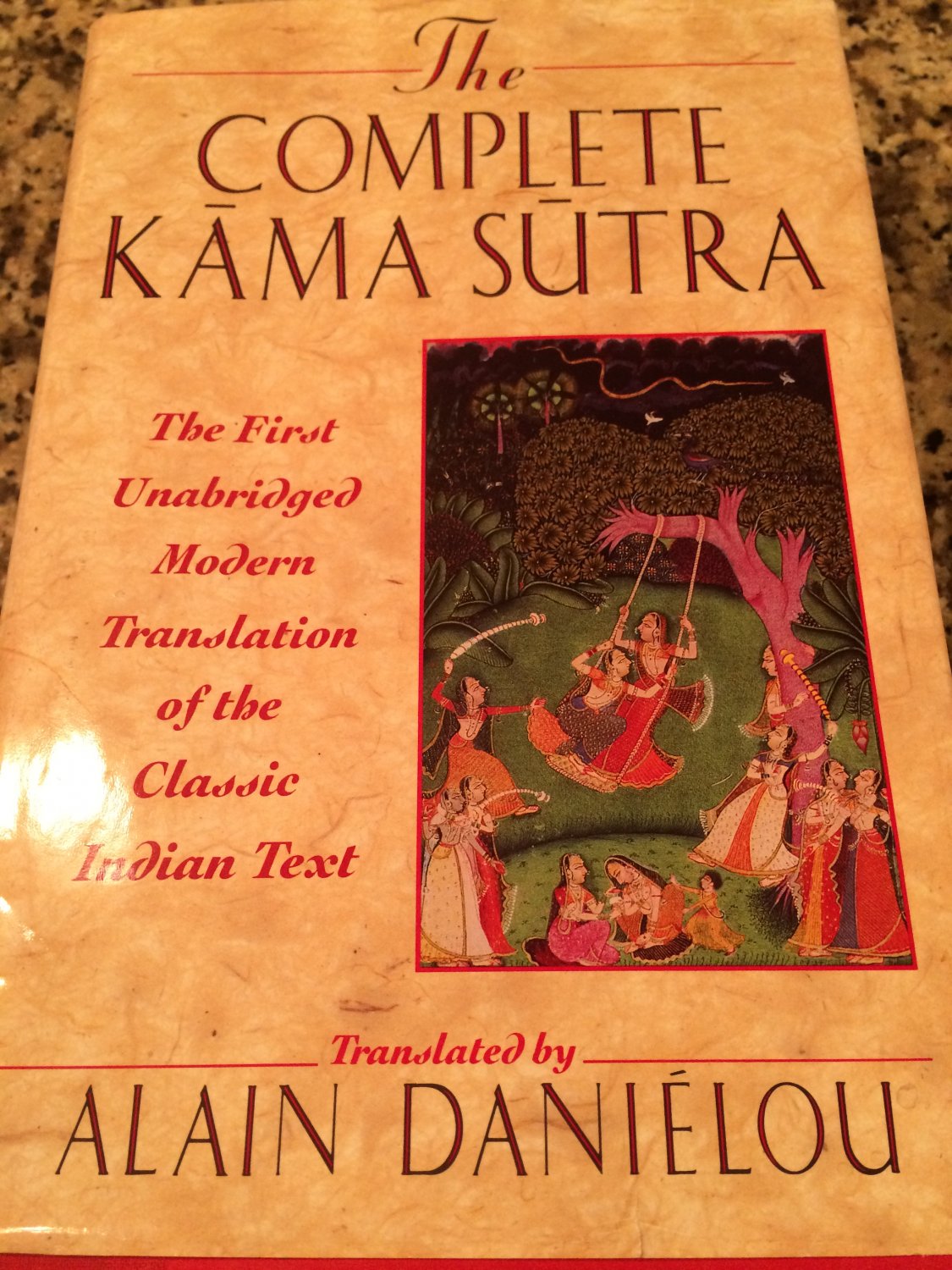 The Complete Kama Sutra : The First Unabridged