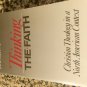 Thinking the Faith : Christian Theology in a North American Context by Douglas J. Hall (2003)