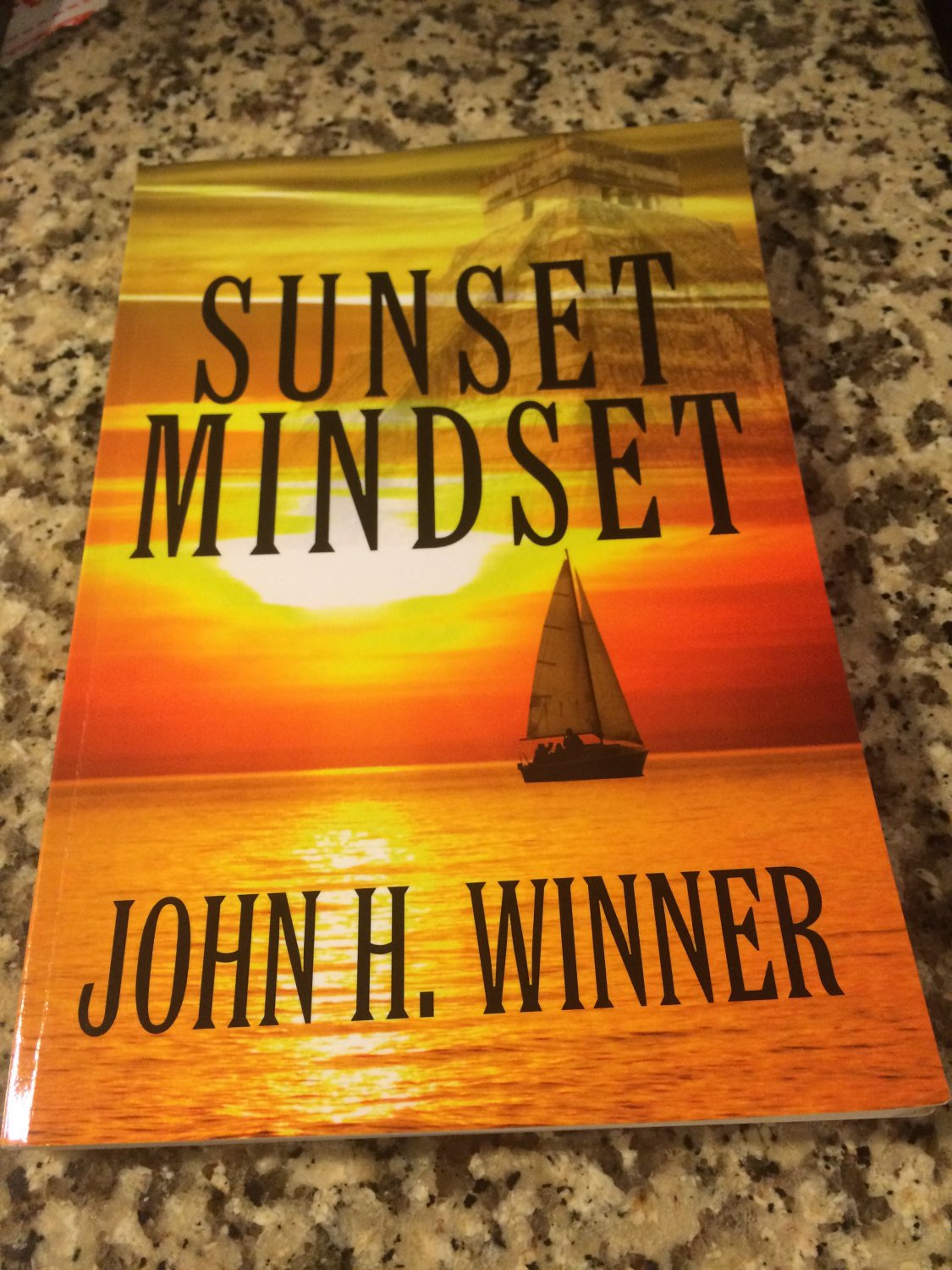 Sunset Mindset (2015) by John H Winner