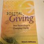 Digital Giving : How Technology Is Changing Charity by Richard C. McPherson (2007, Paperback)