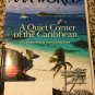 AAA Traveler World Magazine November/December 2016 (A Quiet Corner of the Caribbean)