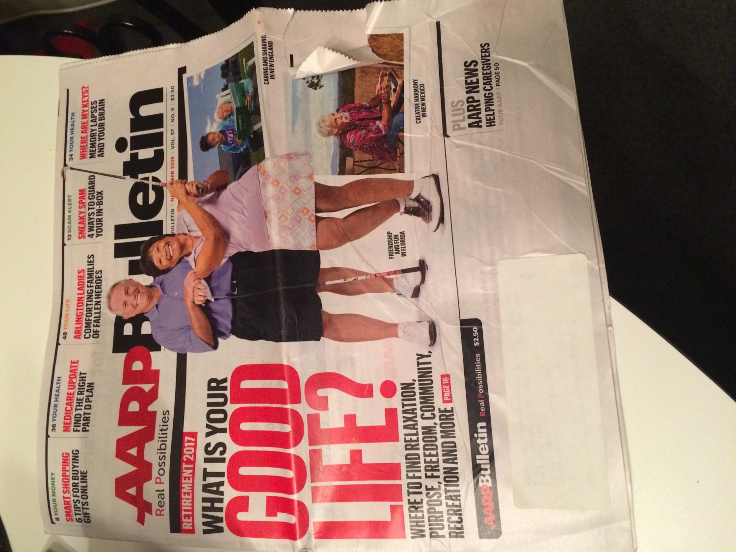 AARP Bulletin November 2016 Vol. 57, No. 9 What is Your Good Life