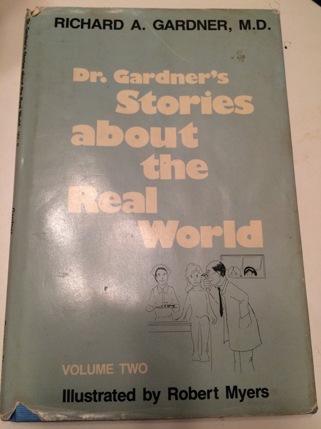 Dr. Gardner's Stories About the Real World  by Richard A. Gardner  (Author)