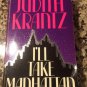 I'll Take Manhattan [Mass Market Paperback] [Feb 01, 1987] Krantz, Judith