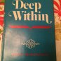 Deep within [Jan 01, 1975] Kennedy, Beatrice Burton