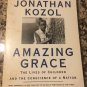 Amazing Grace: The Lives of Children and the Conscience of a Nation [Sep 27, 1996] Kozol, Jonathan