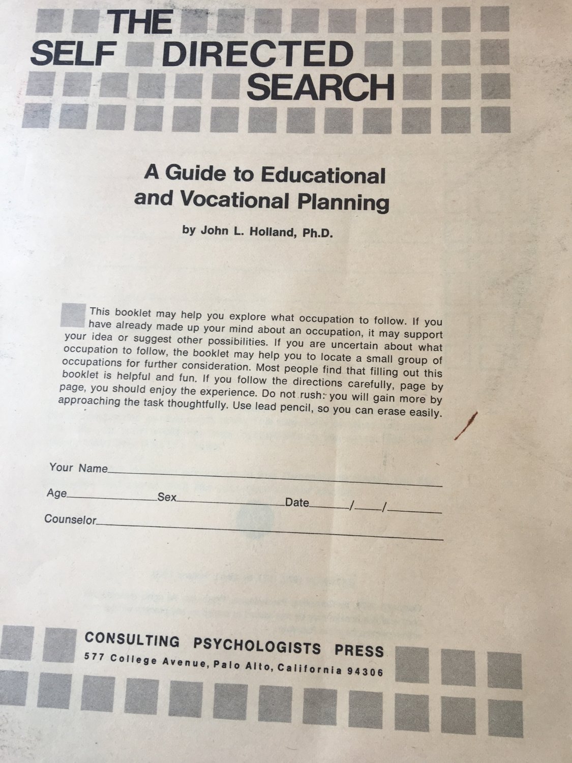 The Self Directed Search: A Guide to Educational and Vocational Planning by John Holland
