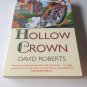Hollow Crown (Lord Edward Corinth & Verity Browne) 2003 by David Roberts