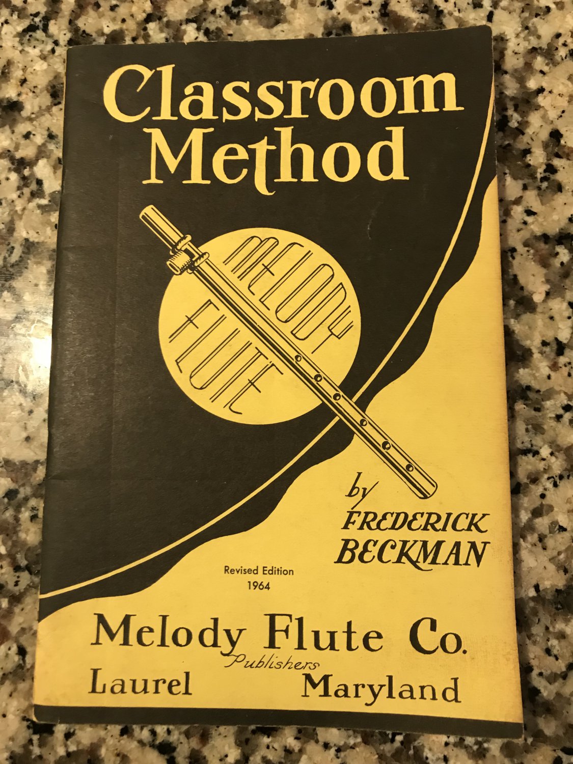 Classroom Method Melody Flute Co. by frederick backman, Revised Edition 1964