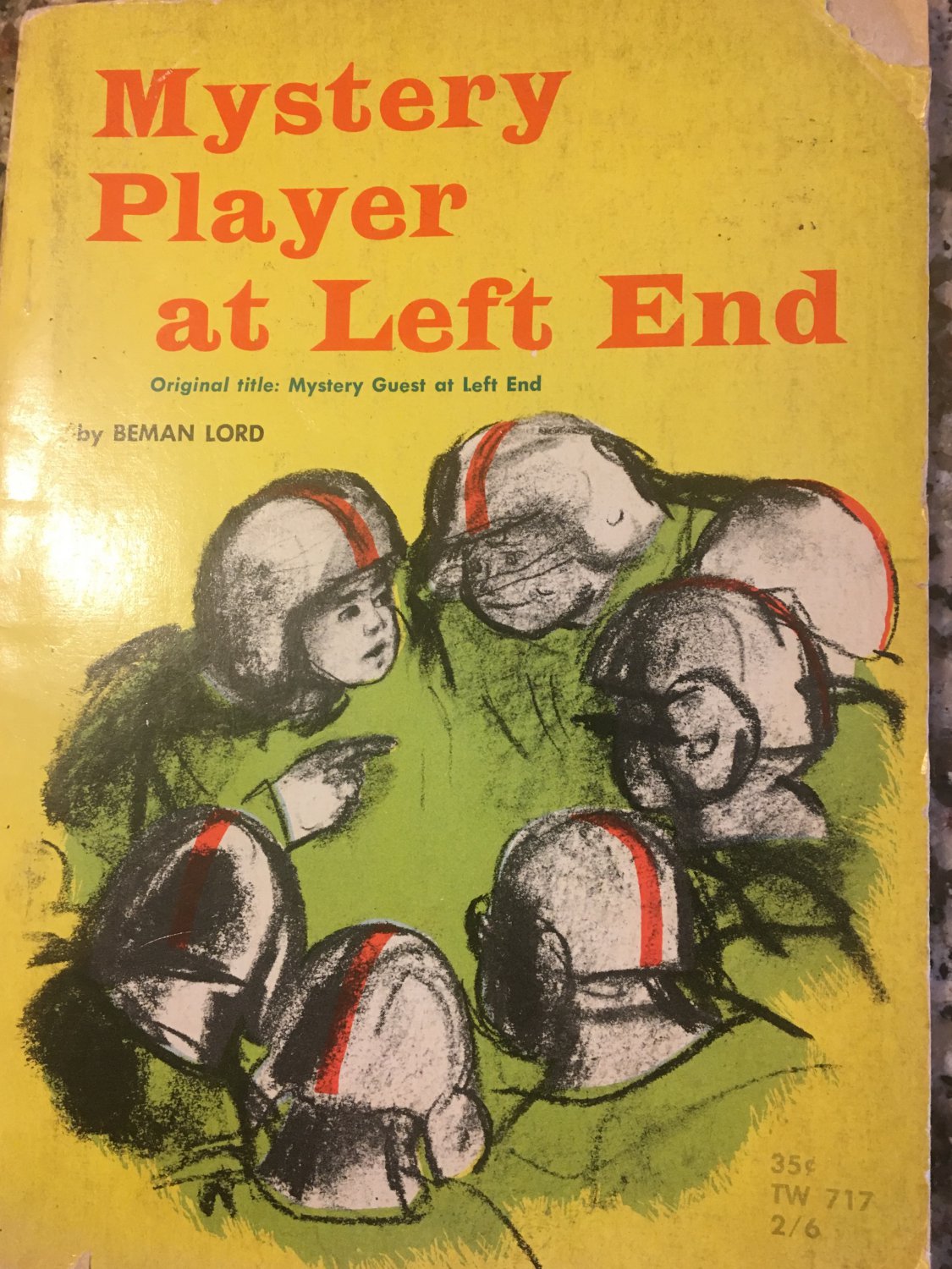 Mystery Player at Left End [paperback] Lord, Beman,Spilka, Arnold [Jan 01, 1965] &acirc;�&brvbar;