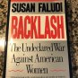 Backlash: The Undeclared War Against American Women [paperback] Faludi, Susan [Sep 06, 1992] …