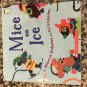Mice on Ice [paperback] Rebecca & Ed Emberley [Jan 01, 2013]