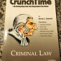 Criminal Law Crunchtime 2004 by Steven L. Emanuel