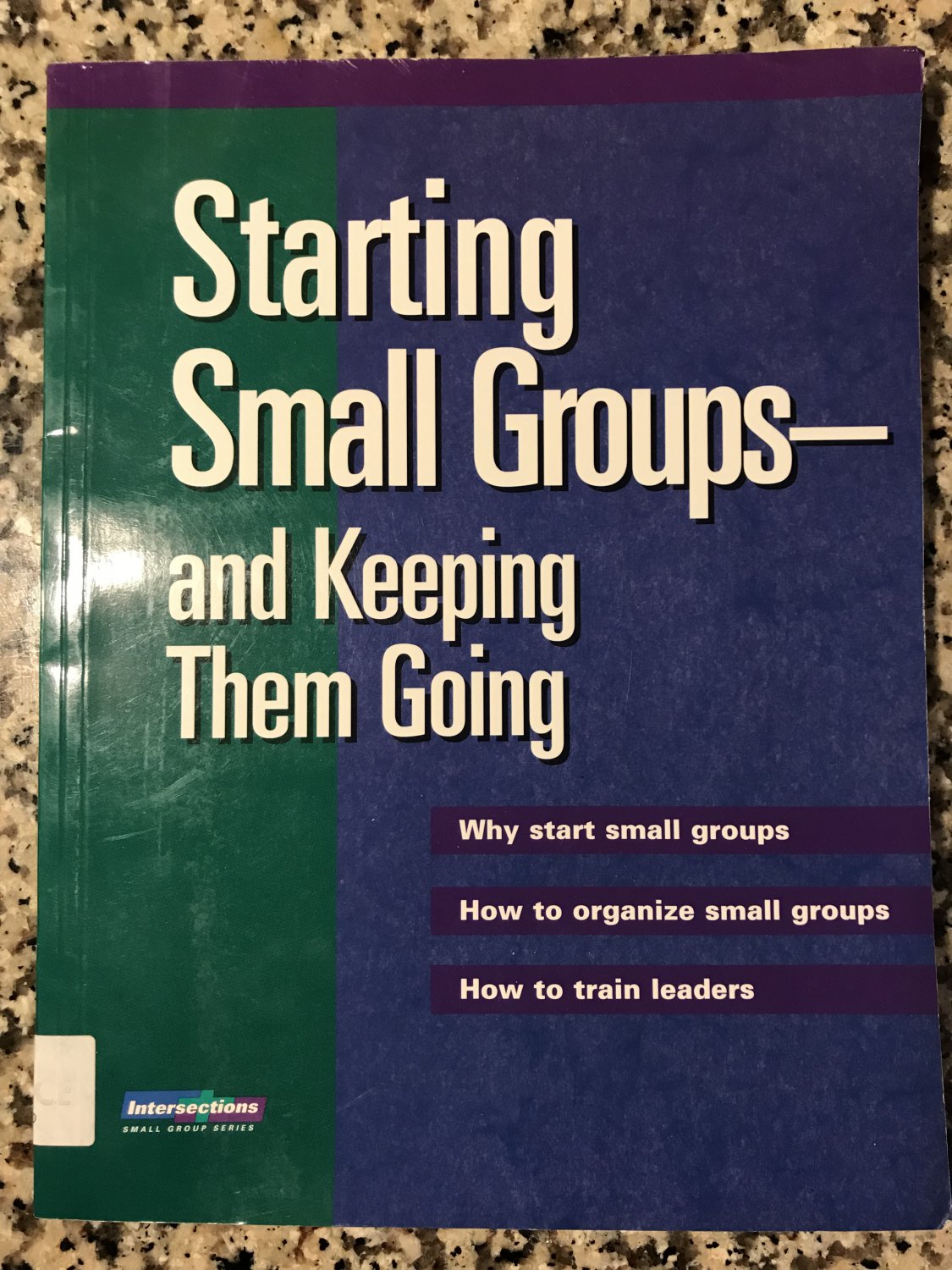 Starting Small Groups and Keeping Them Going (Augsburg) 1995