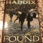 Found (The Missing, Book 1) Apr 21, 2009 by Margaret Peterson Haddix
