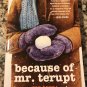 Because of Mr. Terupt Oct 11, 2011 by Rob Buyea