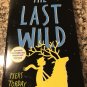 The Last Wild Mar 18, 2014 by Piers Torday