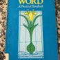 Contemplating the word: A practical handbook 1987 by Peter Dodson