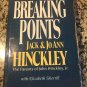 Breaking Points by Jack Hinckley , Jo Ann Hinckley, et al. | Apr 1, 1985