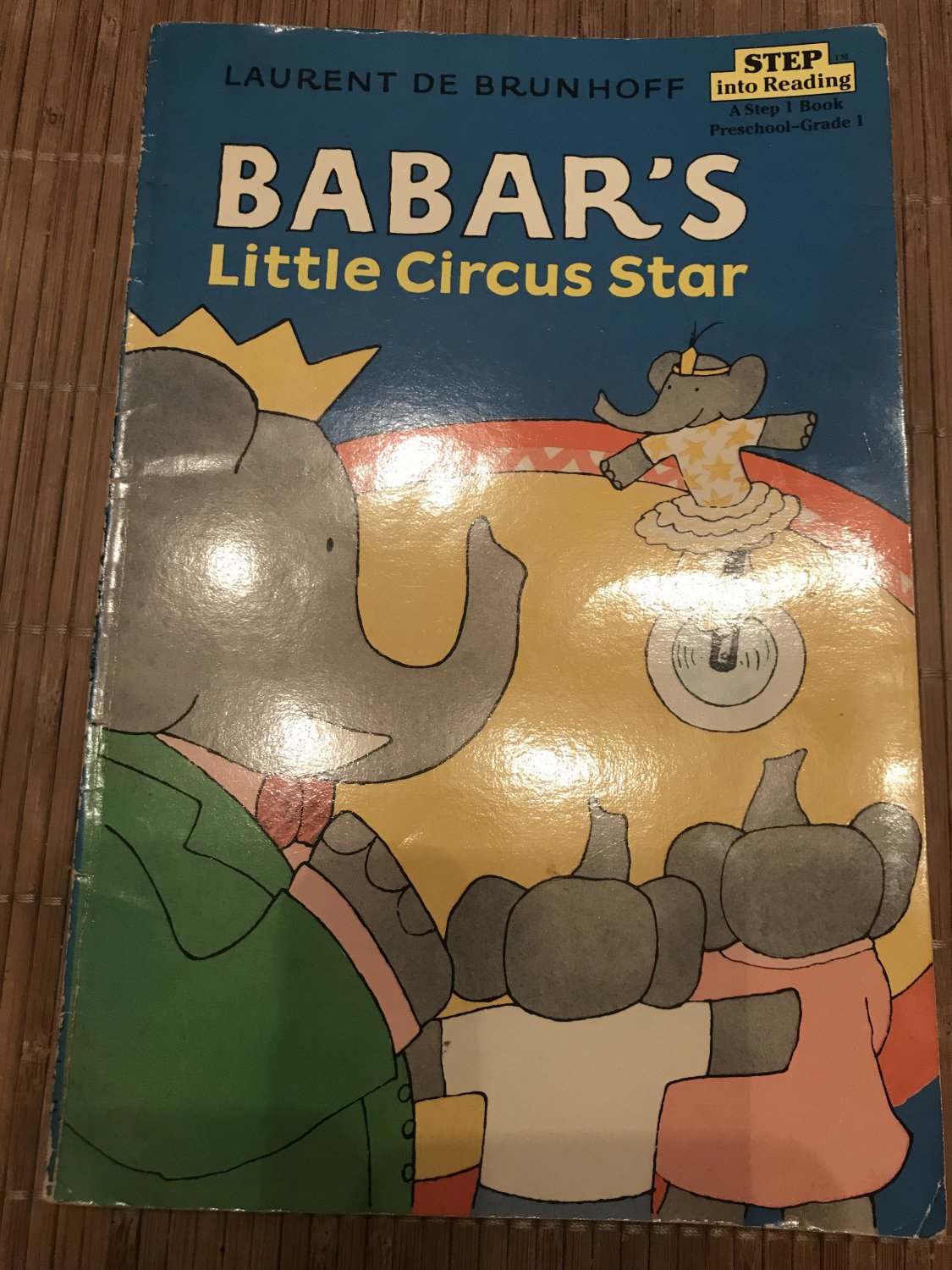 Babar's Little Circus Star (Step Into Reading: A Step 1 Book) by Laurent De Brunhoff