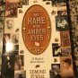 The Hare with Amber Eyes: A Hidden Inheritance Paperback – 2011 by Edmund de Waal