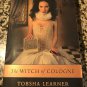 The Witch of Cologne [paperback] Learner, Tobsha [Aug 01, 2005]