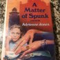 A matter of spunk: A novel Paperback – 1983 by Adrienne Jones (Author)