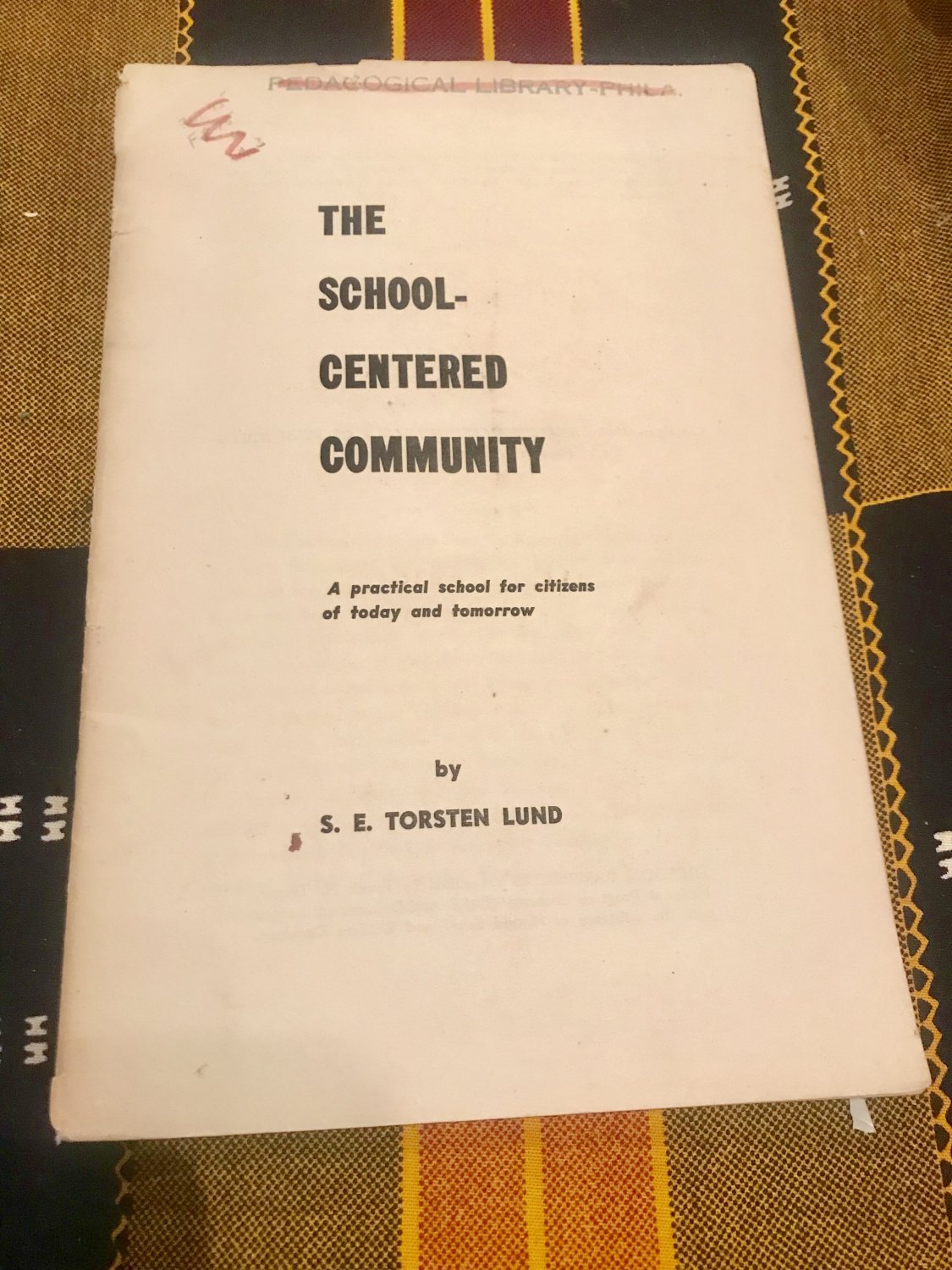 The school-centered community: A practical school for citizens of today and tomorrow